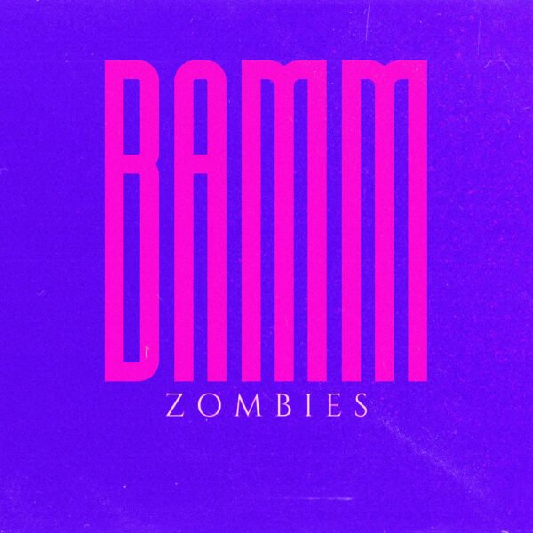 Zombies - BAMM