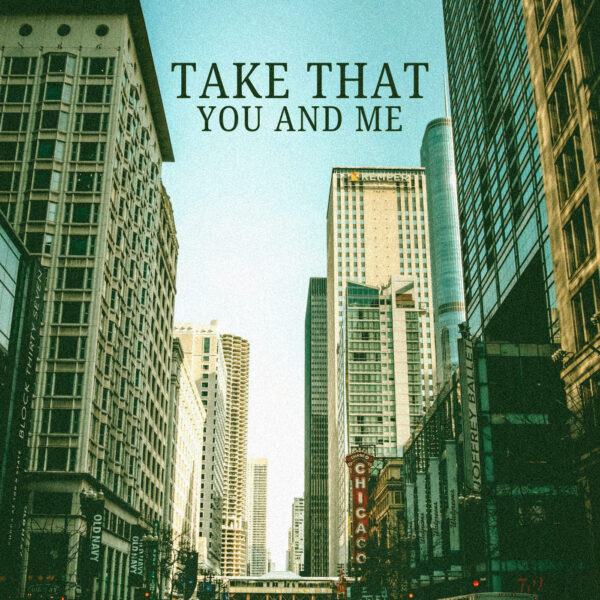 Take That - You And Me