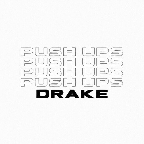 Drake - Push Ups