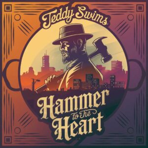 SF1128166 – Teddy Swims – Hammer To The Heart