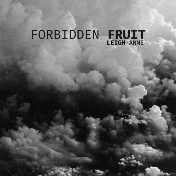 Leigh-Anne - Forbidden Fruit