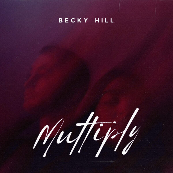 Becky Hill - Multiply