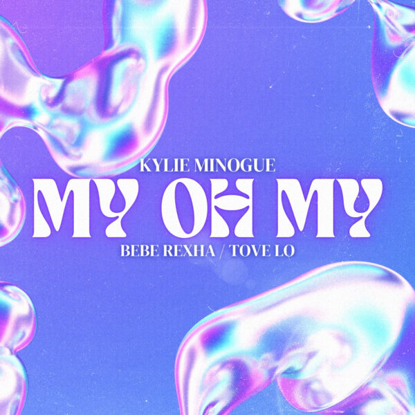 Kylie Minogue - My Oh My