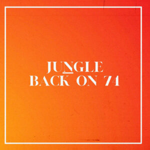 SF1128446 – Jungle – Back On 74