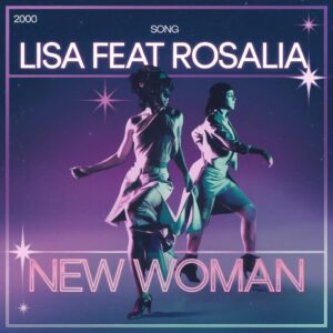 SF1128476 – Lisa feat Rosalia – New Woman