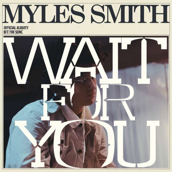 Myles Smith - Wait For You