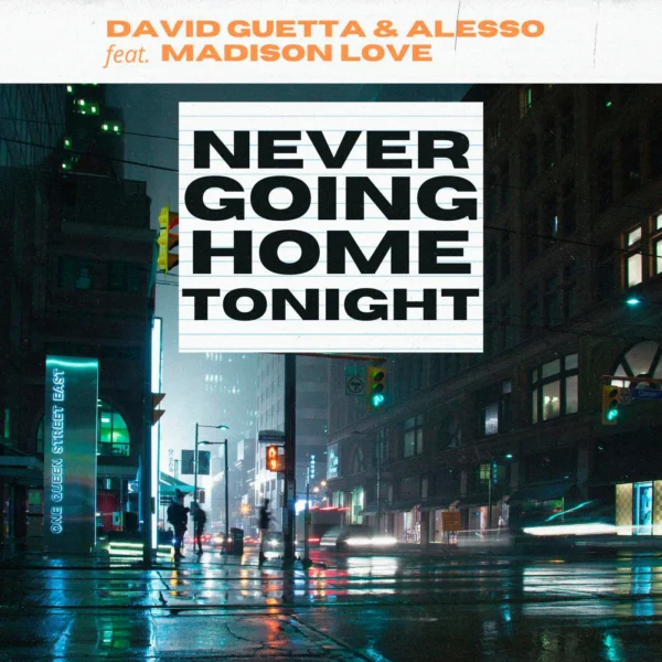 David Guetta - Never Going Home Tonight