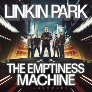 SF1128521 – Linkin Park – The Emptiness Machine