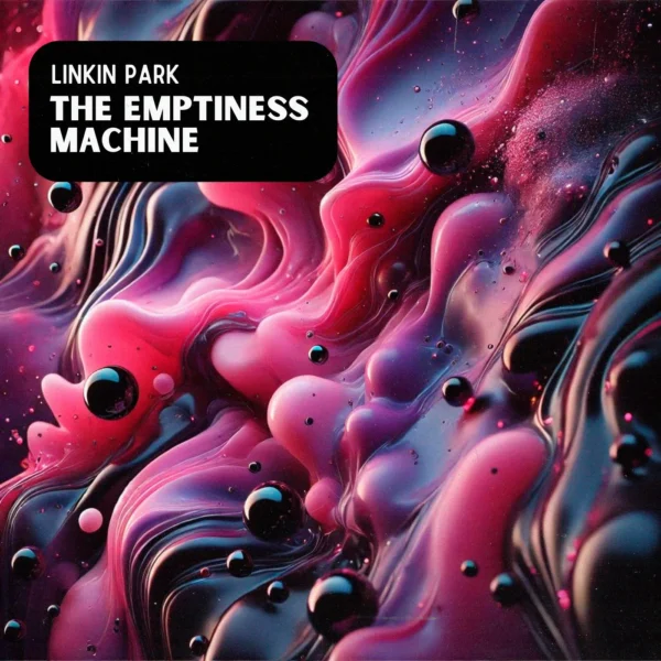 Linkin Park - The Emptiness Machine