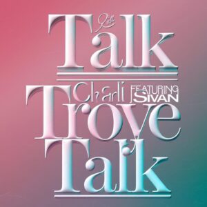 SF1128526 – Charli XCX ft Troye Sivan – Talk Talk