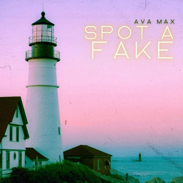 Ava Max - Spot A Fake