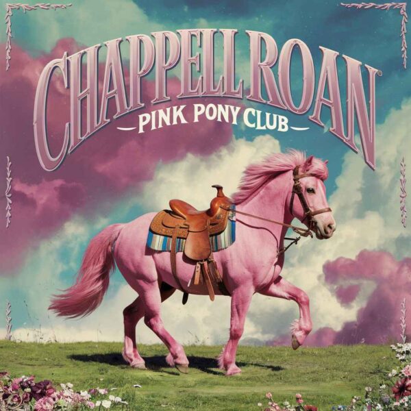 Chappell Roan - Pink Pony Club