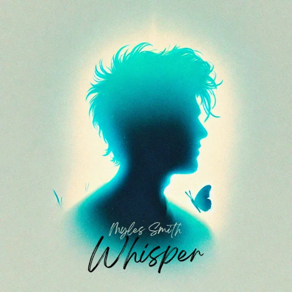 Myles Smith - Whisper