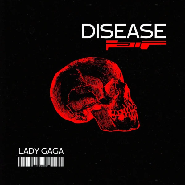 Lady Gaga - Disease