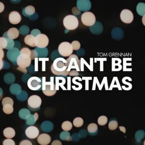 SF1128760-Tom-Grennan-It-Can_t-Be-Christmas-Artwork