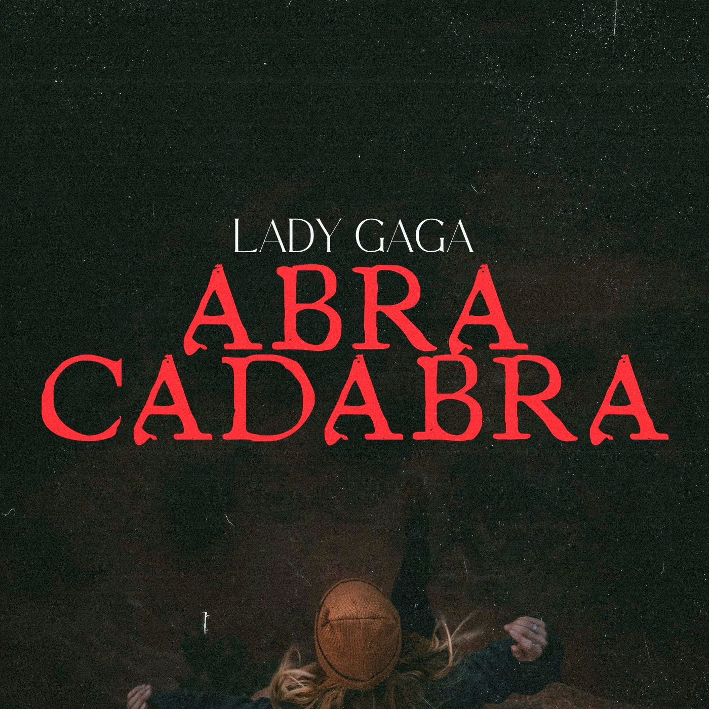 Lady Gaga - Abracadabra