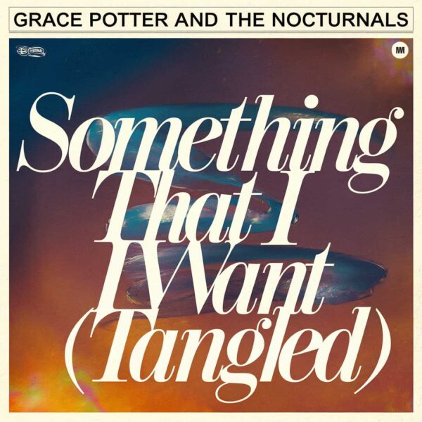 Grace Potter And The Nocturnals - Something That I Want (Tangled)