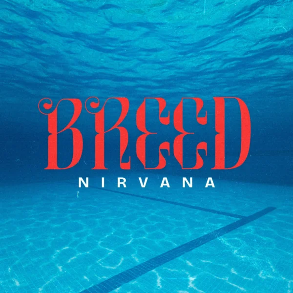 Nirvana - Breed
