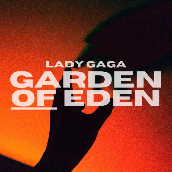 Lady Gaga - Garden Of Eden