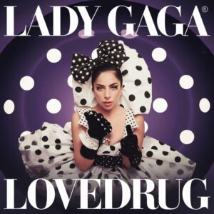 SF1129252 – Lady Gaga – LoveDrug