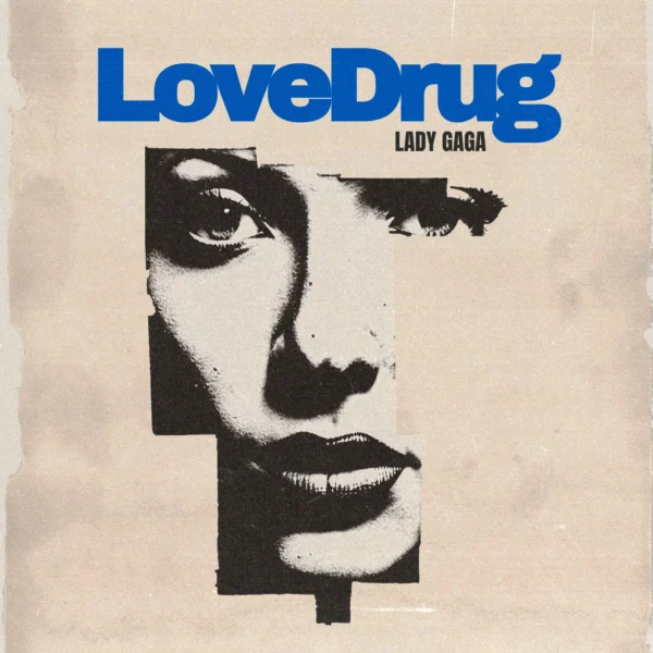 Lady Gaga - LoveDrug