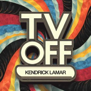 SF1129255 – Kendrick Lamar – TV Off