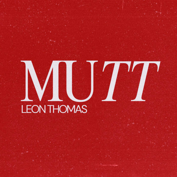 Leon Thomas - Mutt