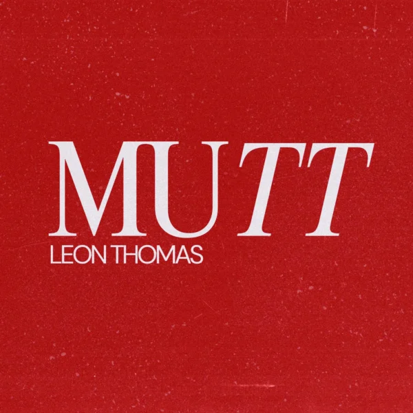 Leon Thomas - Mutt