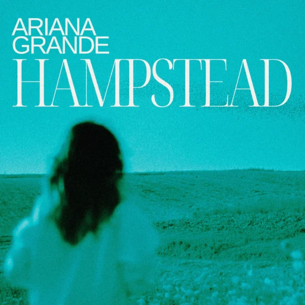Ariana Grande - Hampstead