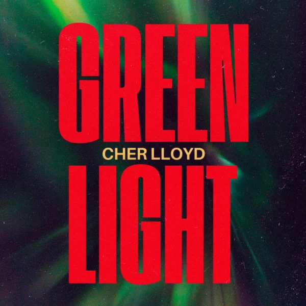 Cher Lloyd - Green Light