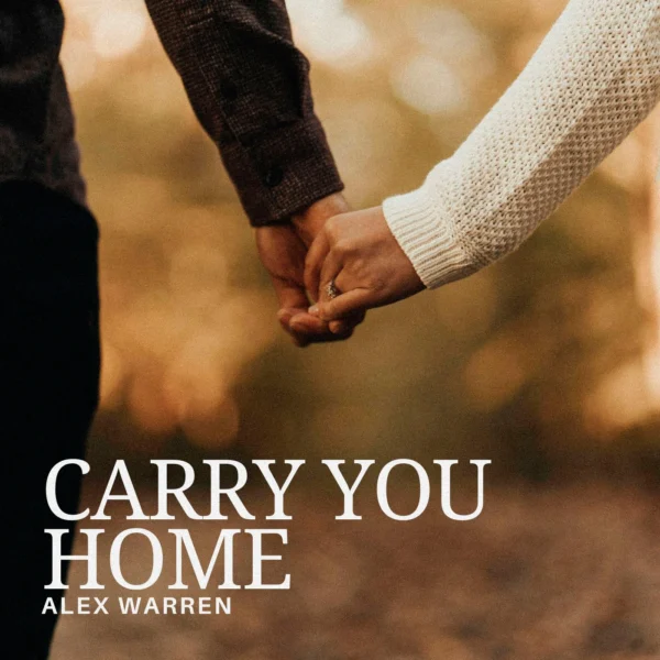 Alex Warren - Carry You Home