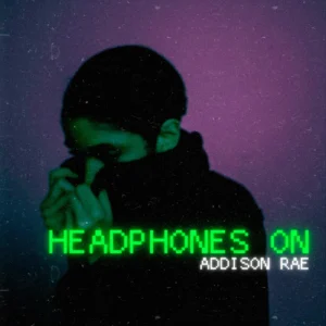 SF1129316-Addison-Rae-Headphones-On-Artwork