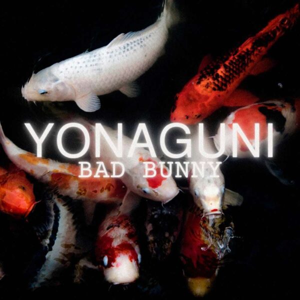 Bad Bunny - Yonaguni