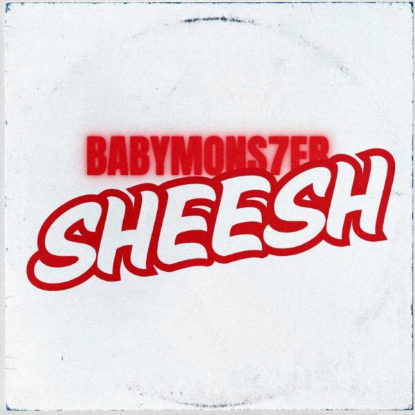 BABYMONSTER - Sheesh