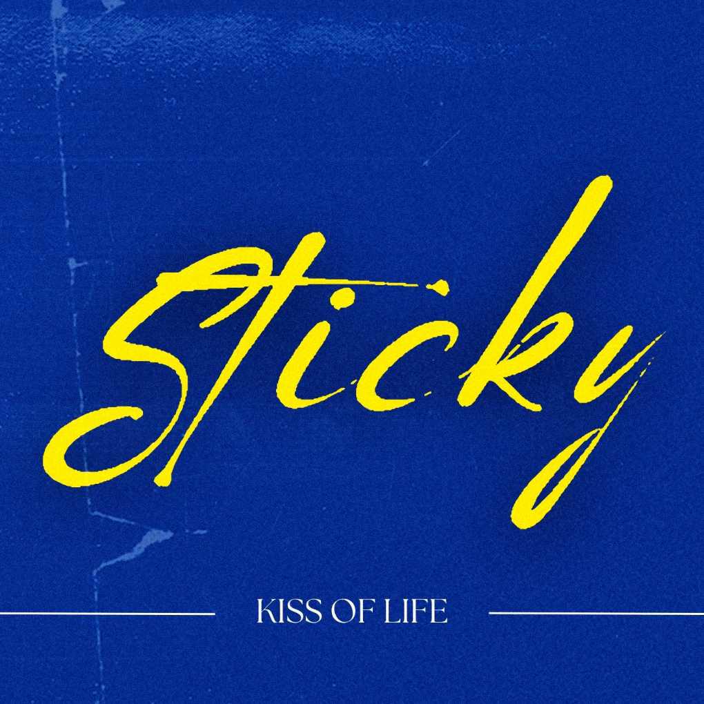 Kiss Of Life - Sticky