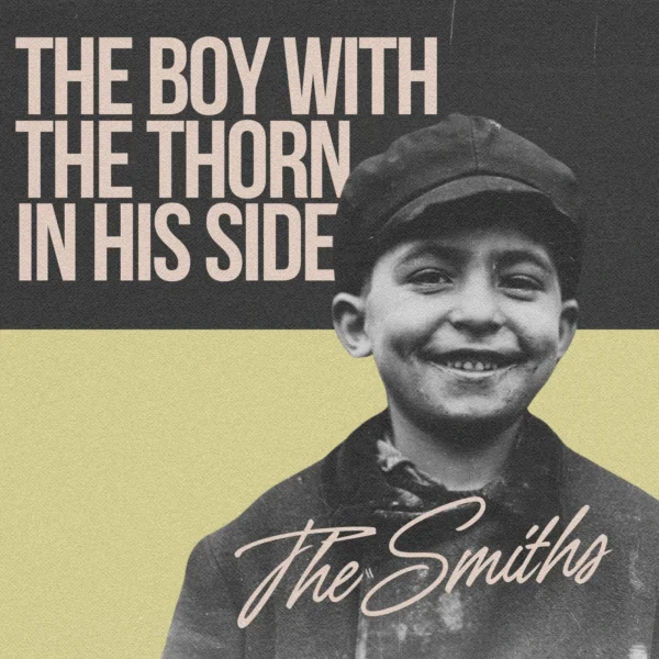 The Smiths - The Boy With The Thorn In His Side
