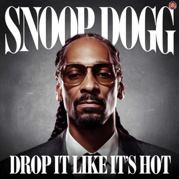 Snoop Dogg - Drop It Like It's Hot