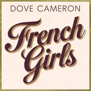 SF1129406 – Dove Cameron – French Girls