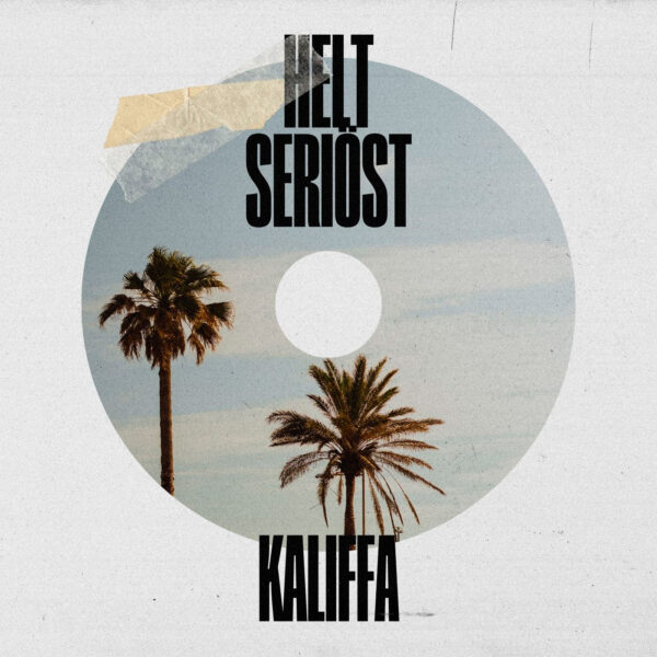 Kaliffa - Helt seriöst