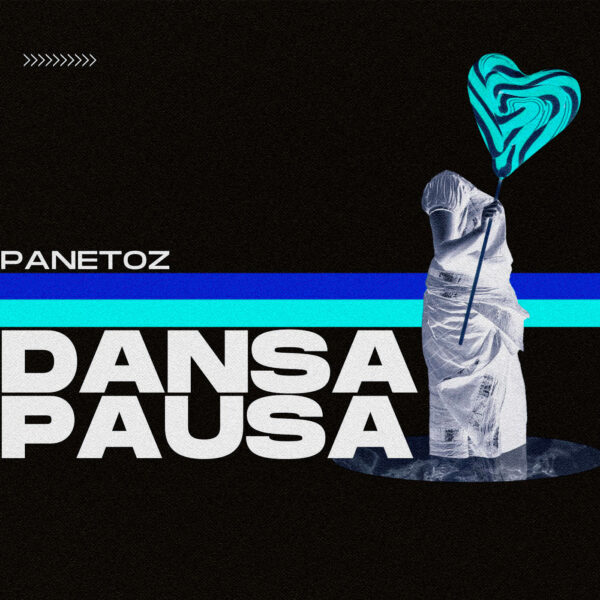 Panetoz - Dansa Pausa
