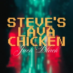 SF1129432-Jack-Black-Steve_s-Lava-Chicken-Artwork