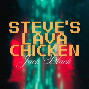 SF1129432 – Jack Black – Steve’s Lava Chicken