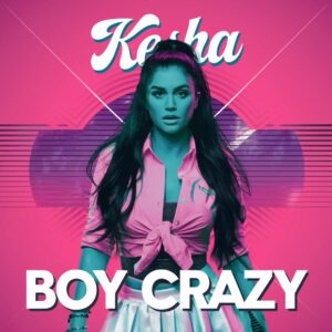 SF1129438 – Kesha – BOY CRAZY