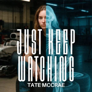 SF1129445-Tate-McCrae-Just-Keep-Watching-Artwork