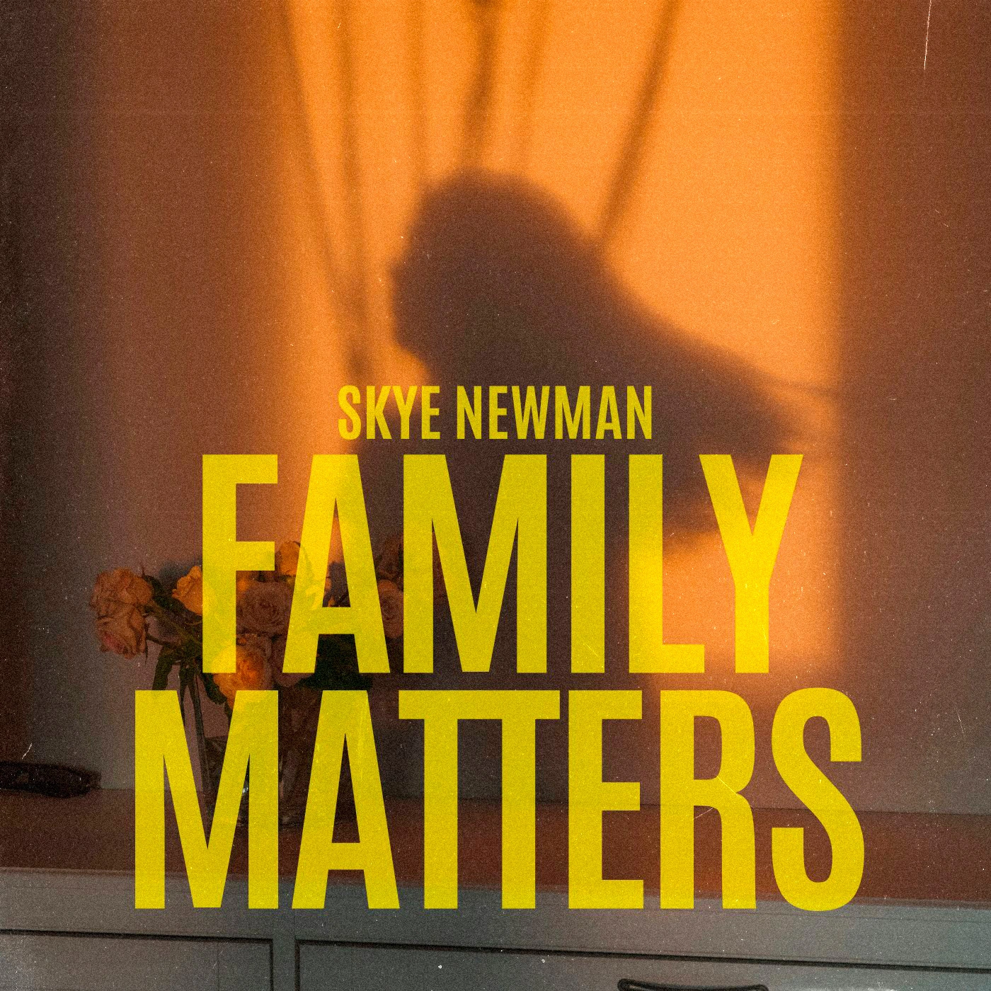 Skye Newman - Family Matters