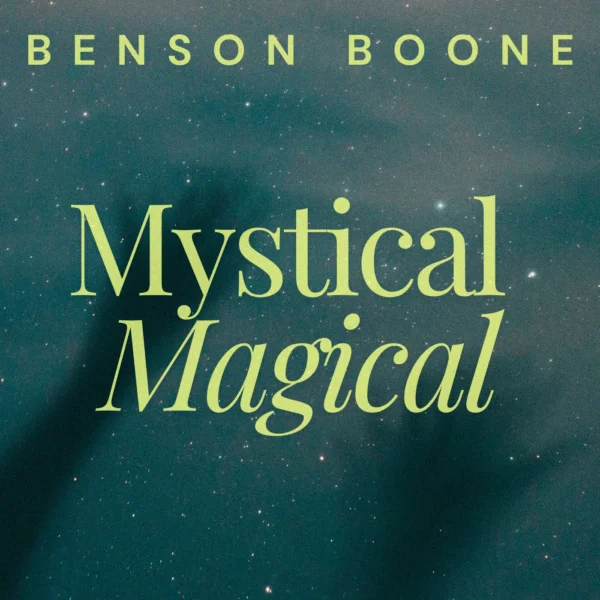 Benson Boone - Mystical Magical
