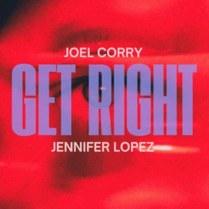 SF1129457-Joel-Corry-ft-Jennifer-Lopez-Get-Right-Artwork