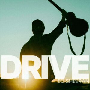 SF1129470 – Ed Sheeran – Drive