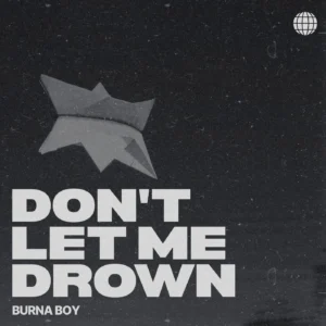 SF1129505-Burna-Boy-Don_t-Let-Me-Drown-Artwork