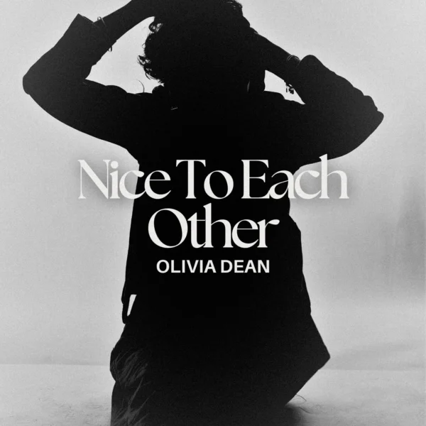 Olivia Dean - Nice To Each Other
